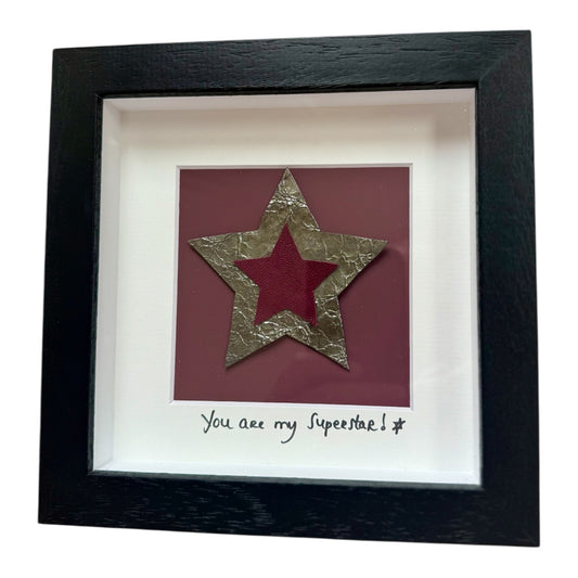 You are my superstar!